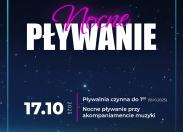 Nocne pływanie powraca do Centrum Sportu Raszyn!