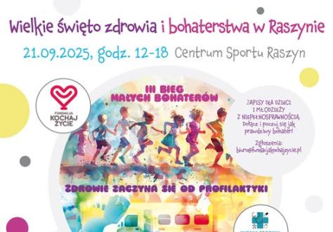 III Bieg Małych Bohaterów & Wioska Zdrowia