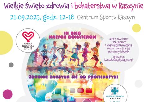 III Bieg Małych Bohaterów & Wioska Zdrowia