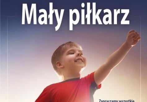 Odkryj piłkarski świat z Małym Piłkarzem!