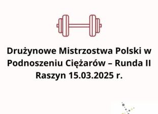 Drużynowe Mistrzostwa Polski w Podnoszeniu Ciężarów