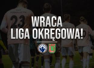 Zapraszamy na mecz Ligi Okręgowej!