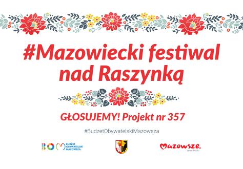 „MAZOWIECKI FESTIWAL NAD RASZYNKĄ. Razem tworzymy Mazowsze”